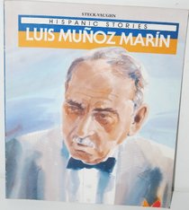 Luis Munoz Marin (Raintree Hispanic Stories)