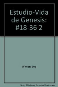 Estudio-Vida de Genesis: #18-36, 2
