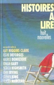 Histoires a Lire: Huit Nouvelles (French Edition)