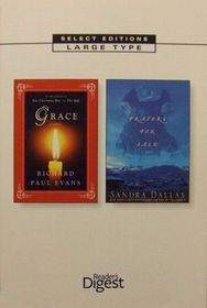Reader's Digest Select Editions, Volume 6:  Grace / Prayer for Sale (Large Print)