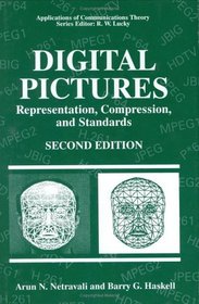 Digital Pictures: Representation, Compression and Standards (Applications of Communications Theory)