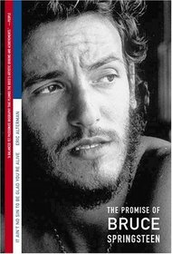 It Ain't No Sin To Be Glad You're Alive : The Promise of Bruce Springsteen
