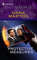 Protective Measures (Harlequin Intrigue, No 917)