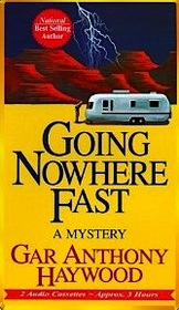 Going Nowhere Fast (Joe & Dottie Loudermilk, Bk 1)