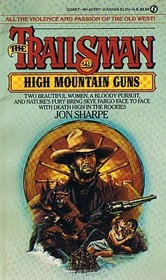 High Mountain Guns (Trailsman #29)