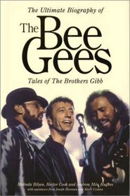 The Bee Gees: Tales of the Brothers Gibb