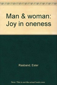 Man & woman: Joy in oneness