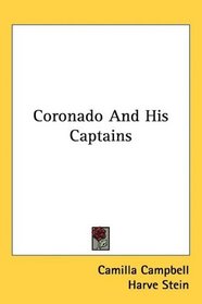 Coronado And His Captains
