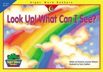 Look Up What Can I See (Sight Word Readers)