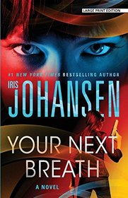 Your Next Breath (Catherine Ling, Bk 4) (Large Print)