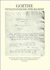 Venezianische Epigramme: Eigenhandige Niederschriften, Transkription und Kommentar (German Edition)