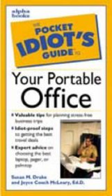 Pocket Idiot Guide to Your Portable Office