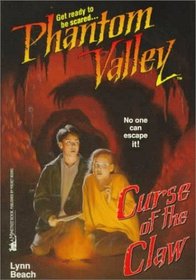 Curse of the Claw  (Phantom Valley)
