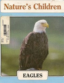 Eagles (Natures Children Ser)