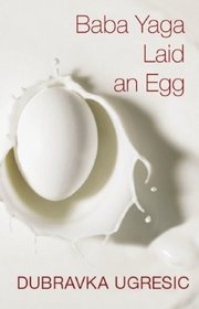 Baba Yaga Laid an Egg (Myths)