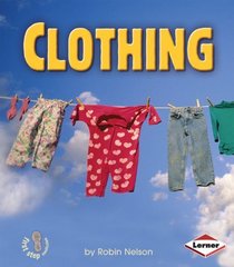 Clothing (First Step Nonfiction)