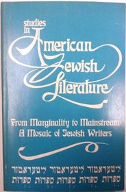 Studies in American Jewish Literature: A Mosaic of Jewish Writers