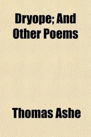 Dryope; And Other Poems