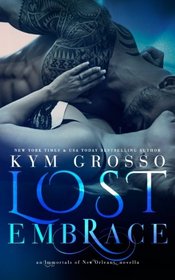 Lost Embrace (Immortals of New Orleans)