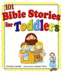 101 Bible Stories for Toddlers