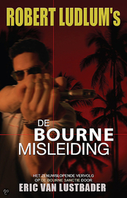 De Bourne misleiding (The Bourne Deception) (Jason Bourne, Bk 7) (Dutch Edition)