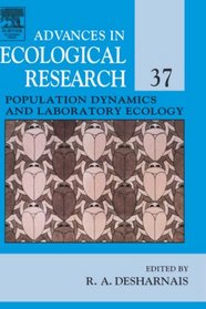 Population Dynamics and Laboratory Ecology (Advances in Ecological Research) (Advances in Ecological Research)