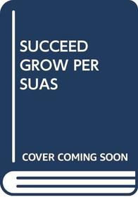 Succeed and Grow Rich Through Persuasion