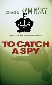 To Catch a Spy