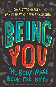 Being You: The Body Image Book for Boys