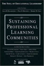 Sustaining Professional Learning Communities (The Soul of Educational Leadership Series)