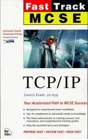 MCSE Fast Track: TCP/IP