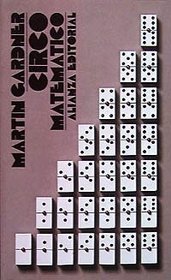 Circo matematico / Mathematical Circus (El Libro De Bolsillo (Lb)) (Spanish Edition)