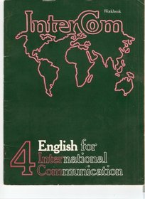 English for International Communication 4: Workbook (Intercom)