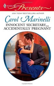 Innocent Secretary...Accidentally Pregnant (Harlequin Presents, No 2947)