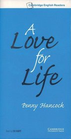 A Love for Life Level 6 Audio Cassette Set (3 Cassettes) (Cambridge English Readers)