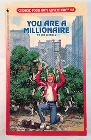 you are a millionaire/choose your own adventure #98