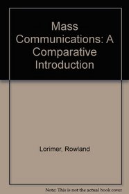 Mass Communications: A Comparative Introduction