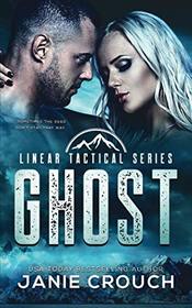 Ghost: A Linear Tactical Romantic Suspense Standalone