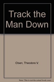 Track the Man Down