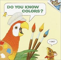 Do You Know Colors? (Please Read to Me)