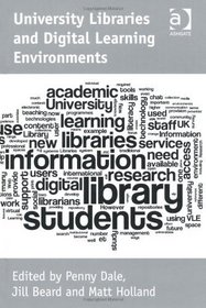 University Libraries and Digital Learning Environments