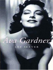 Ava Gardner: Love Is Nothing