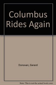 Columbus Rides Again