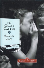 The Glass Castle (Large Print)