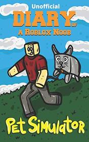 Diary of a Roblox Noob: Pet Simulator