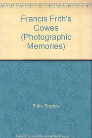 Francis Frith's Cowes (Photographic Memories)