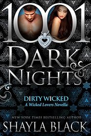 Dirty Wicked (Wicked Lovers, Bk 11.5)