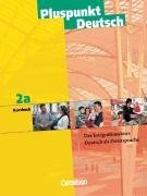 Pluspunkt Deutsch 2A. Kursteilnehmerbuch.