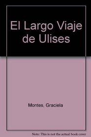 El Largo Viaje de Ulises (Spanish Edition)