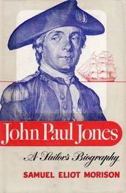John Paul Jones-A Sailor's Biography